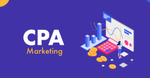 What is CPA Marketing